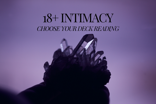 18+ Intimacy Deck Reading