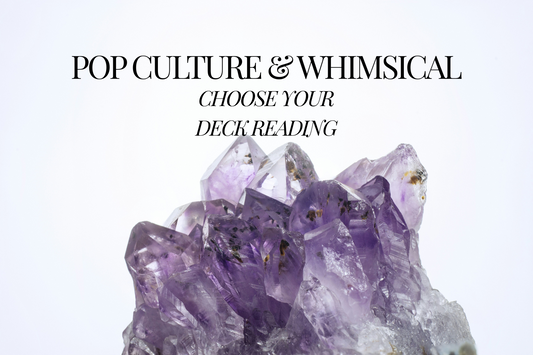 Pop Culture & Whimsical Deck Reading