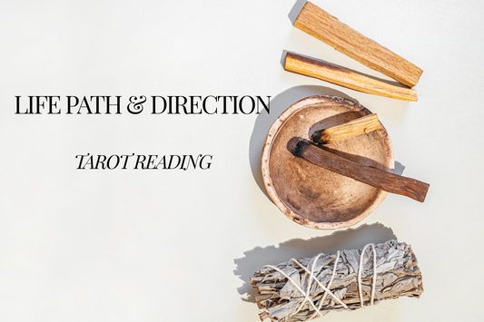 Life Path & Direction Tarot Reading
